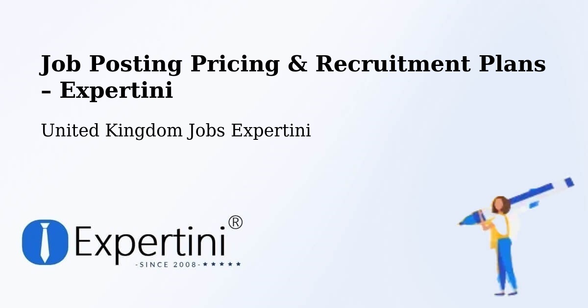 Job Posting Pricing & Recruitment Plans – Gorseinon - Gorseinon, United Kingdom Jobs Expertini